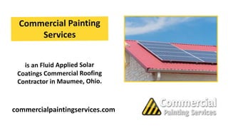 COMMERCIAL ROOFING CONTRACTOR MAUMEE OHIO.pptx