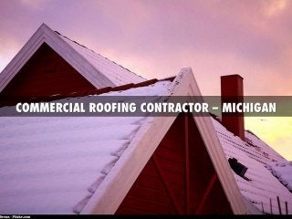 Commercial Roofing Contractor – Michigan