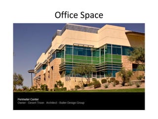 Office Space 