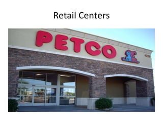 Retail Centers 