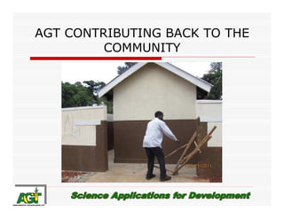 AGT CONTRIBUTING BACK TO THE
COMMUNITY

 