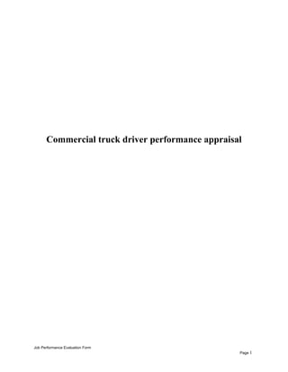 Commercial truck driver performance appraisal
Job Performance Evaluation Form
Page 1
 