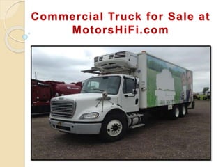 Commercial Truck for Sale at
MotorsHiFi.com
 