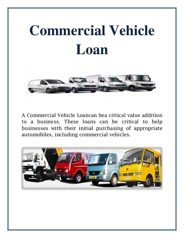 Commercial vehicle loan