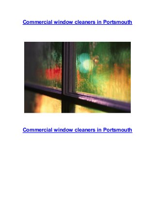 Commercial window cleaners in Portsmouth

Commercial window cleaners in Portsmouth

 