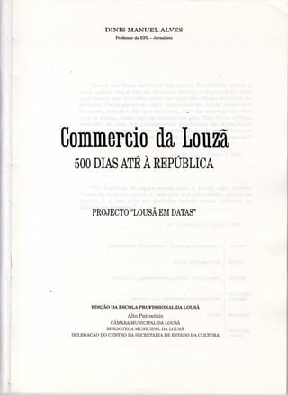 Commercio da Louzã - 500 dias até à República