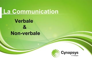 La Communication   Verbale  & Non-verbale   