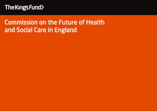 Commission on the Future of Health and Social Care in England infographics