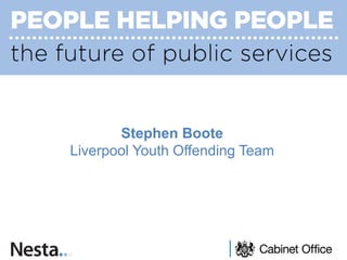 Stephen Boote Liverpool Youth Offending Team  