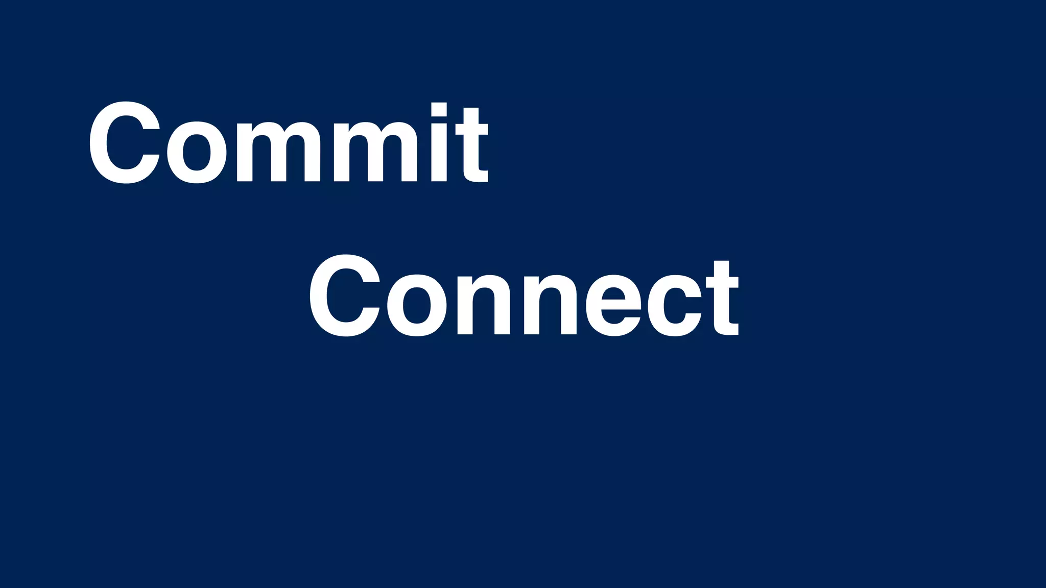 Connect
Commit
 