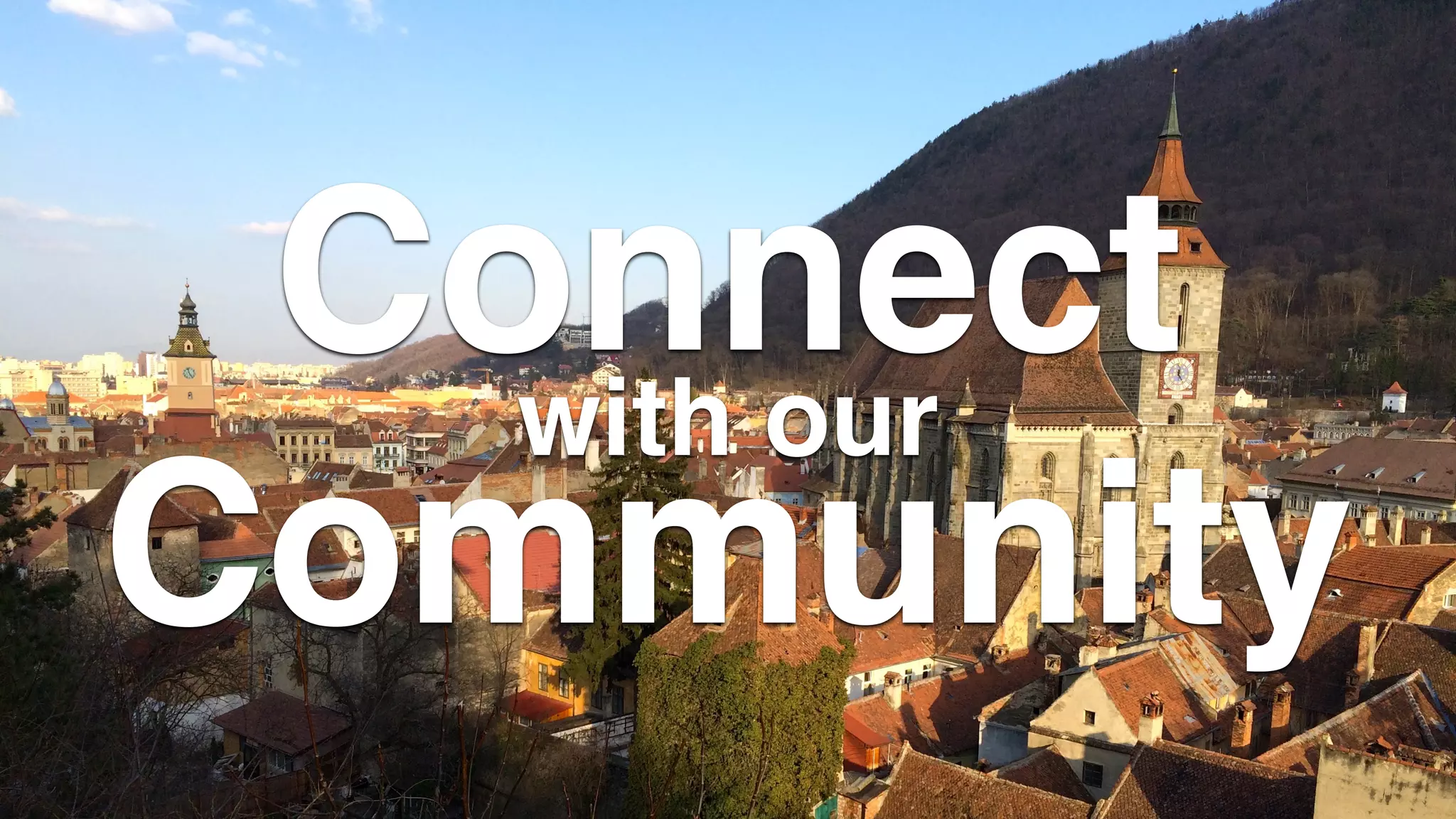 Connect
Community
with our
 