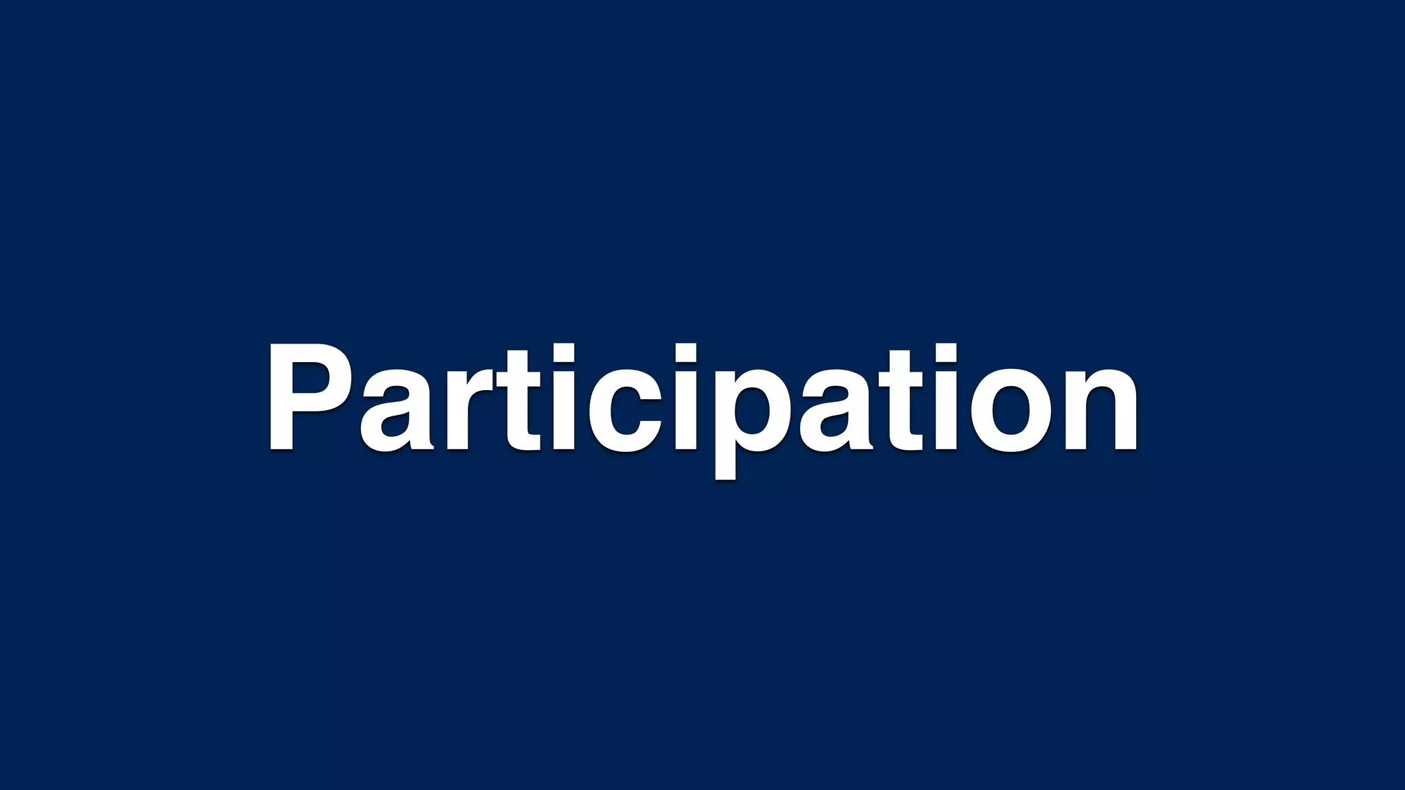 Participation
 