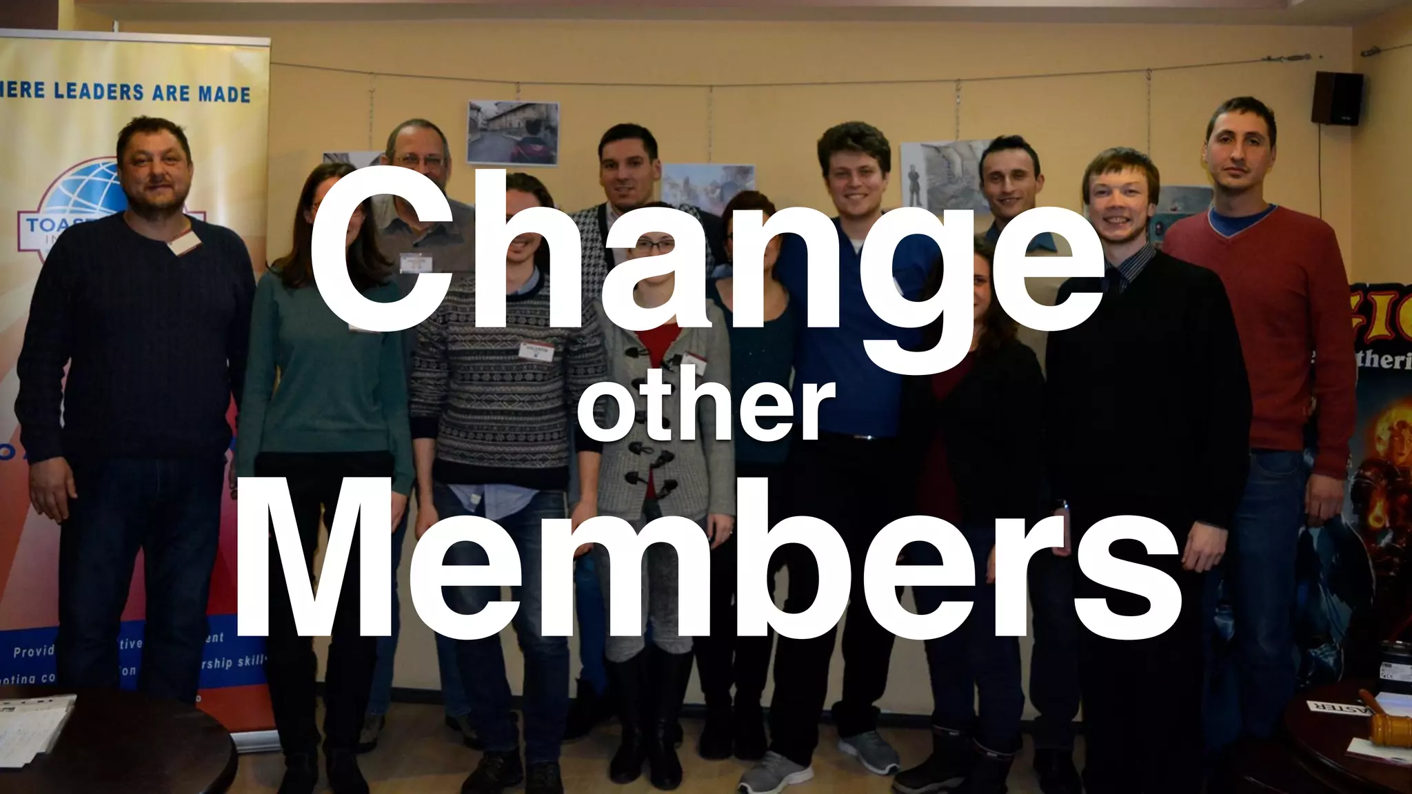 Change
Members
other
 
