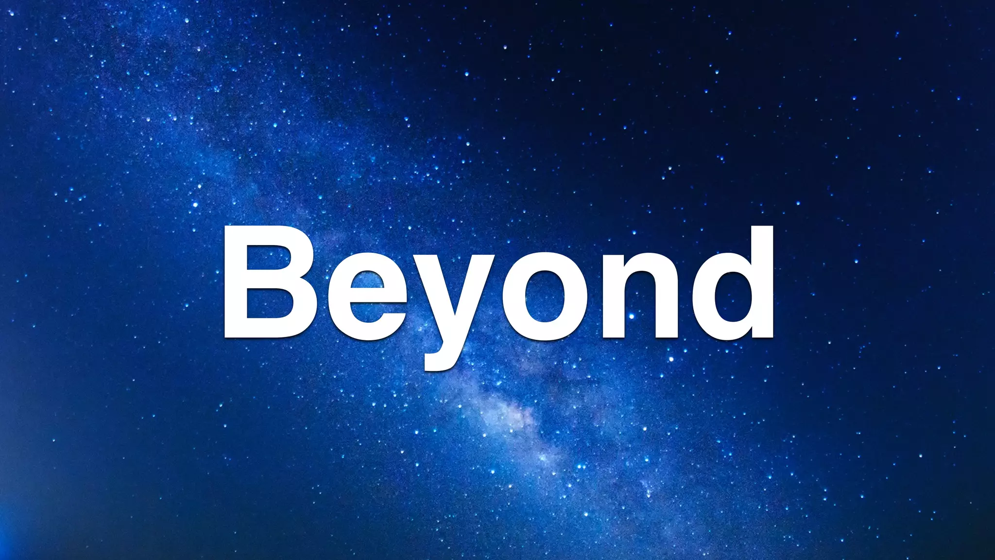 Beyond
 
