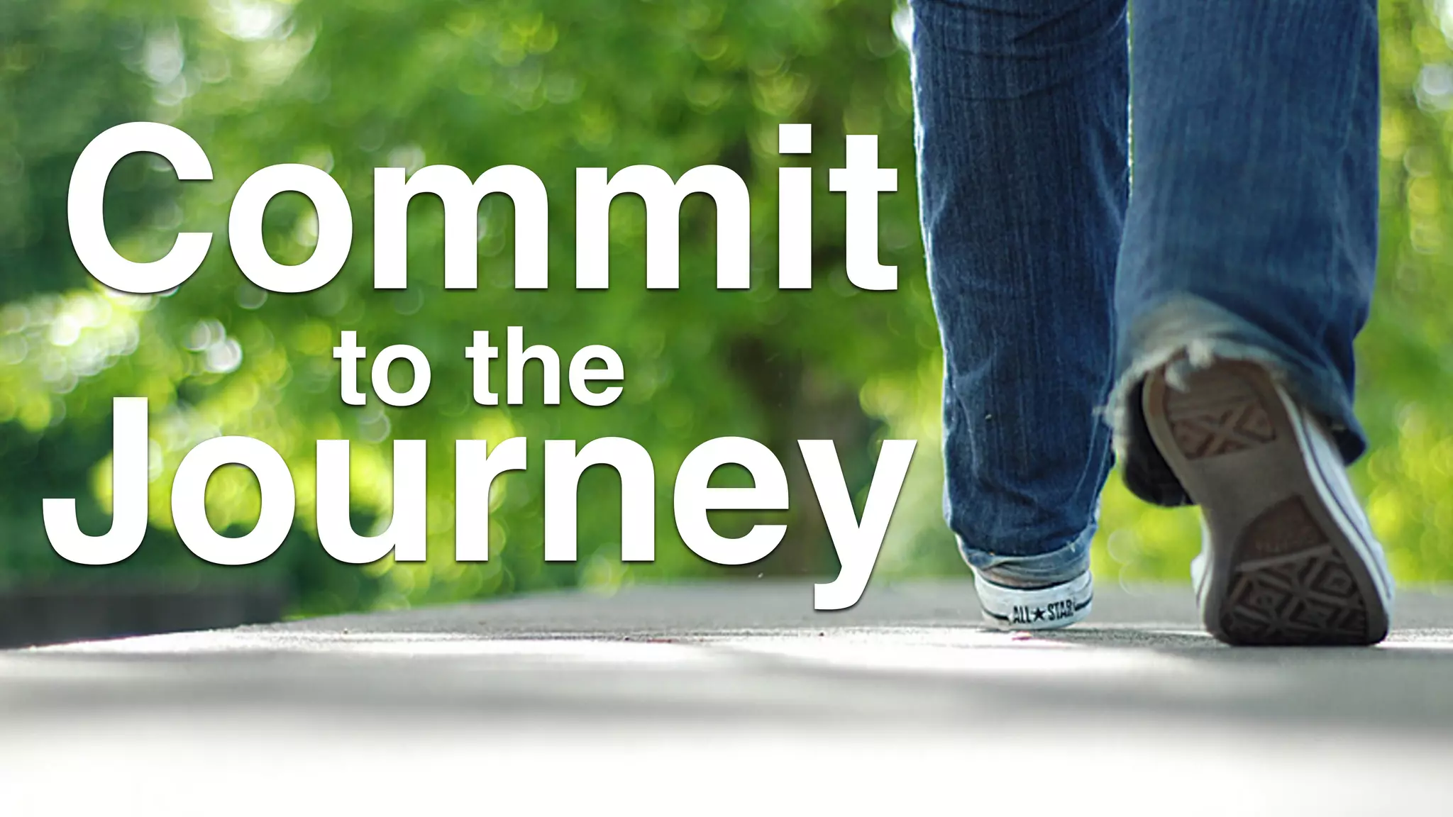 Commit
Journey
to the
 