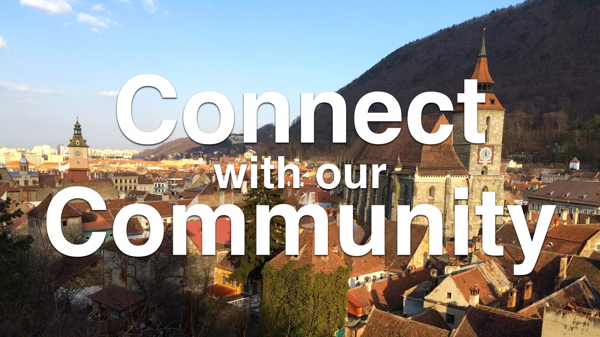 Connect
Community
with our
 