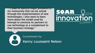 SOAR Innocation Summit 2016 Commitments