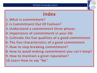 Multiple Knowledge System