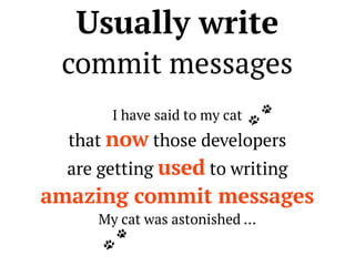 Subsequential lines
Should be
limited to
72 chars
Detailed
description of
the change

Commit Messages

hOW?

[

Switch lib...