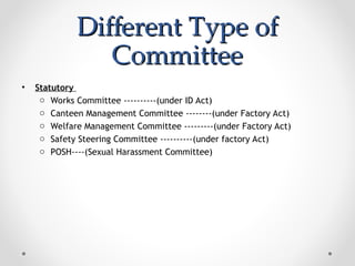 Committe under Labour Law need to Know to form in a factory.ppt