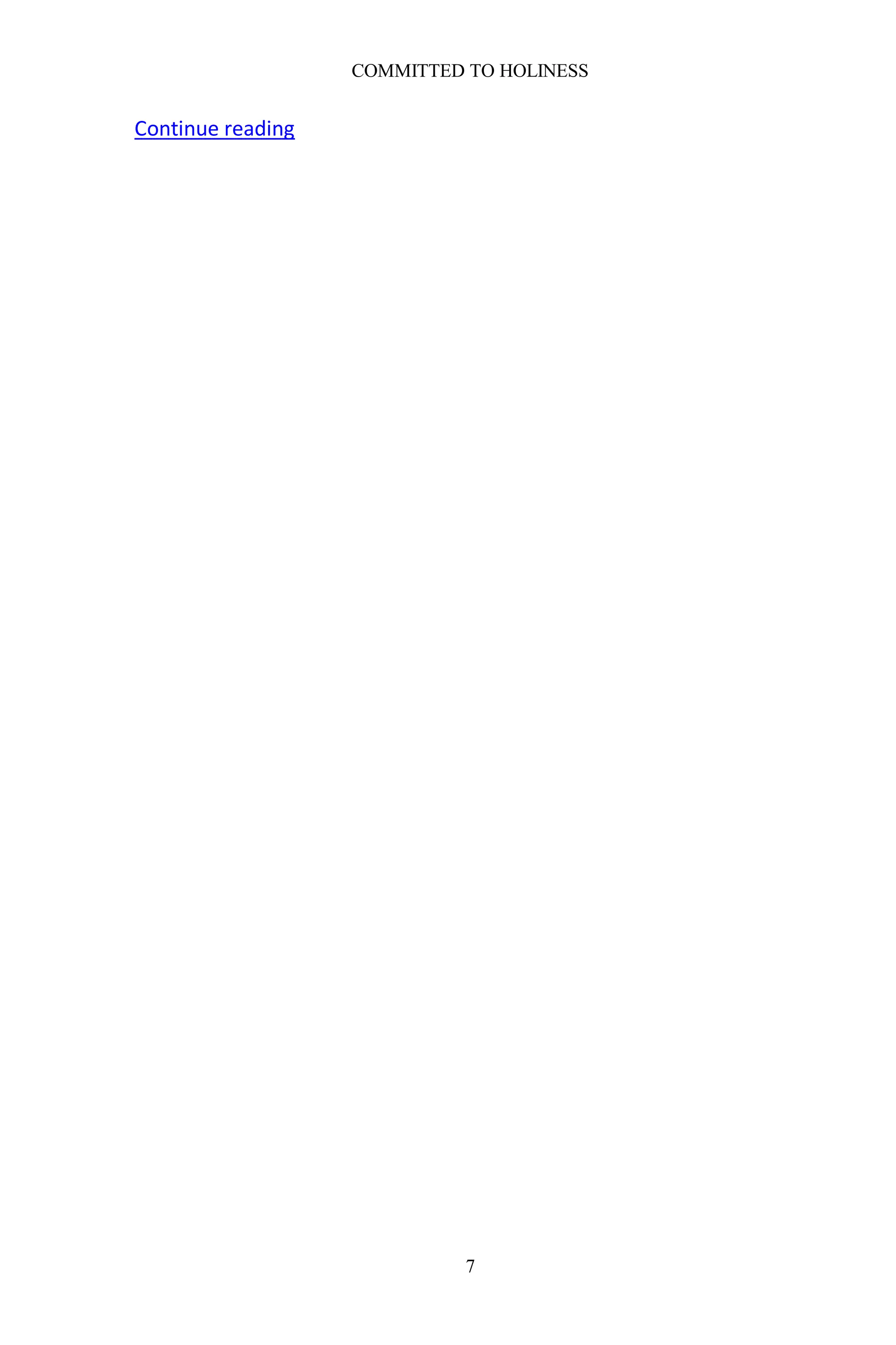 COMMITTED TO HOLINESS

Continue reading

7

 