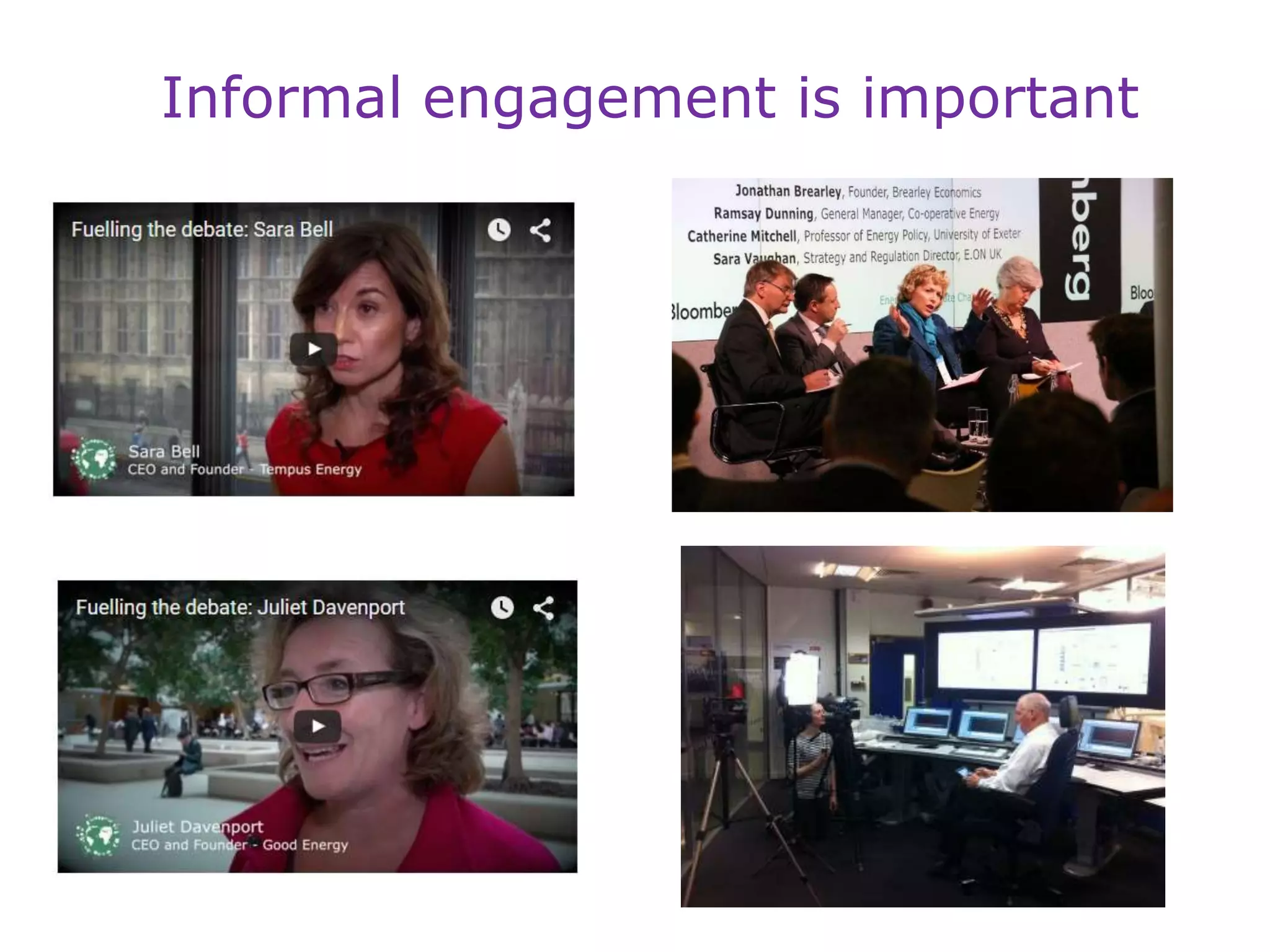Informal engagement is important