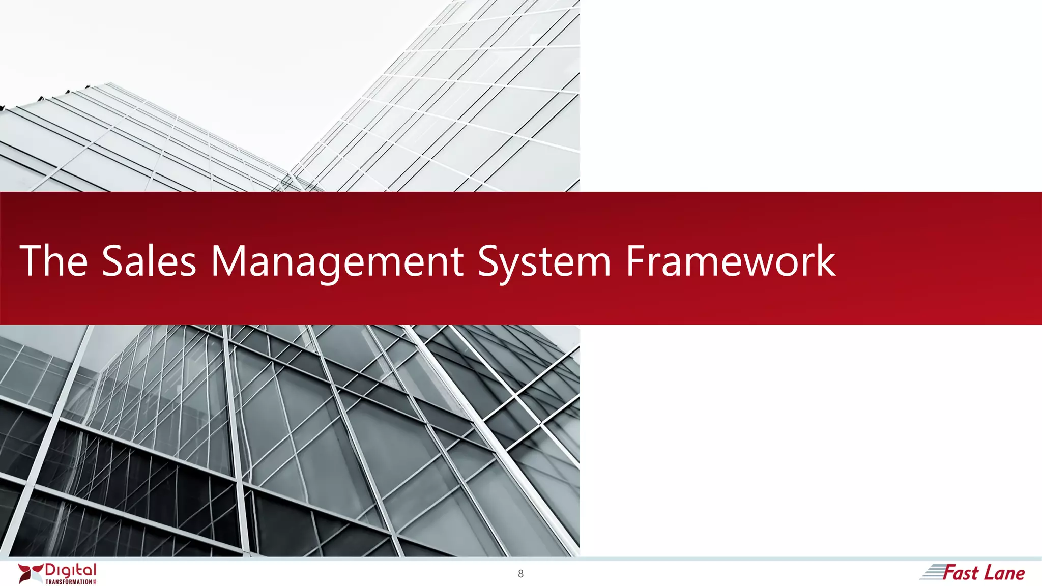 The Sales Management System Framework
8
 