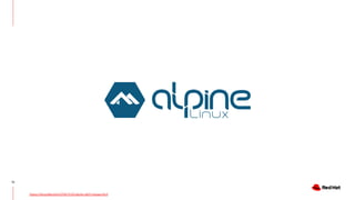 13
https://blog.gilliard.lol/2018/11/05/alpine-jdk11-images.html
 