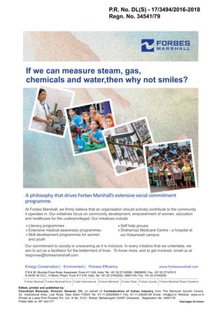 P.R. No. DL(S) - 17/3494/2016-2018
Regn. No. 34541/79
Edited, printed and published by:
Chandrajit Banerjee, Director General, CII, on behalf of Confederation of Indian Industry from The Mantosh Sondhi Centre,
23, Institutional Area, Lodi Road, New Delhi-110003 Tel: 91-11-24629994-7 Fax: 91-11-24626149 Email: info@cii.in Website: www.cii.in
Printed at Lustra Print Process Pvt. Ltd., K No. 51/21, Rohad, Bahadurgarh-124507 (Haryana) Registration No. 34541/79
Postal date on 20th
and 21st
Total pages 52+Covers
 