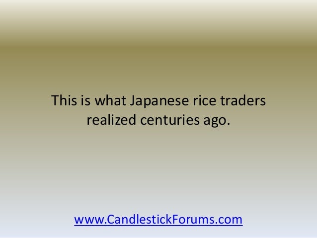 Japanese rice traders candlesticks