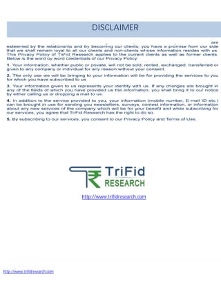 http://www.trifidresearch.com
http://www.trifidresearch.comhttp://www.trifidresearch.com
DISCLAIMER
 