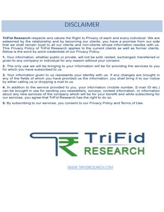 WWW.TRIFIDRESEARCH.COM
DISCLAIMER
 