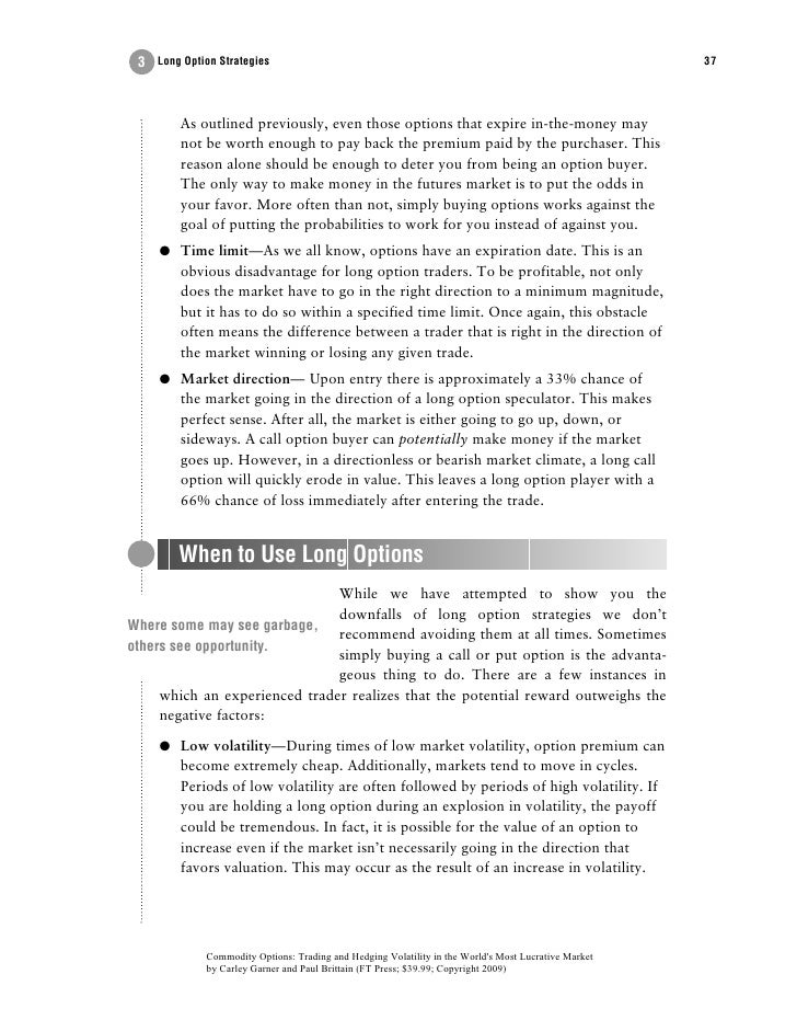 Commodity options trading and hedging volatility in the world's most lucrative market