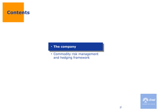 Commodity risk management and hedging framework of industrial ...