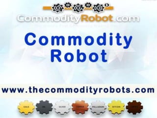 Mike S and Steve H - Commodity robot