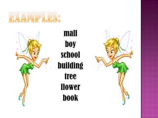 mall
   boy
 school
building
   tree
 flower
  book
 