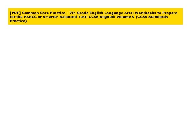 [PDF] Common Core Practice - 7th Grade English Language Arts: Workbooks ...