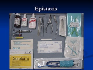 Epistaxis  