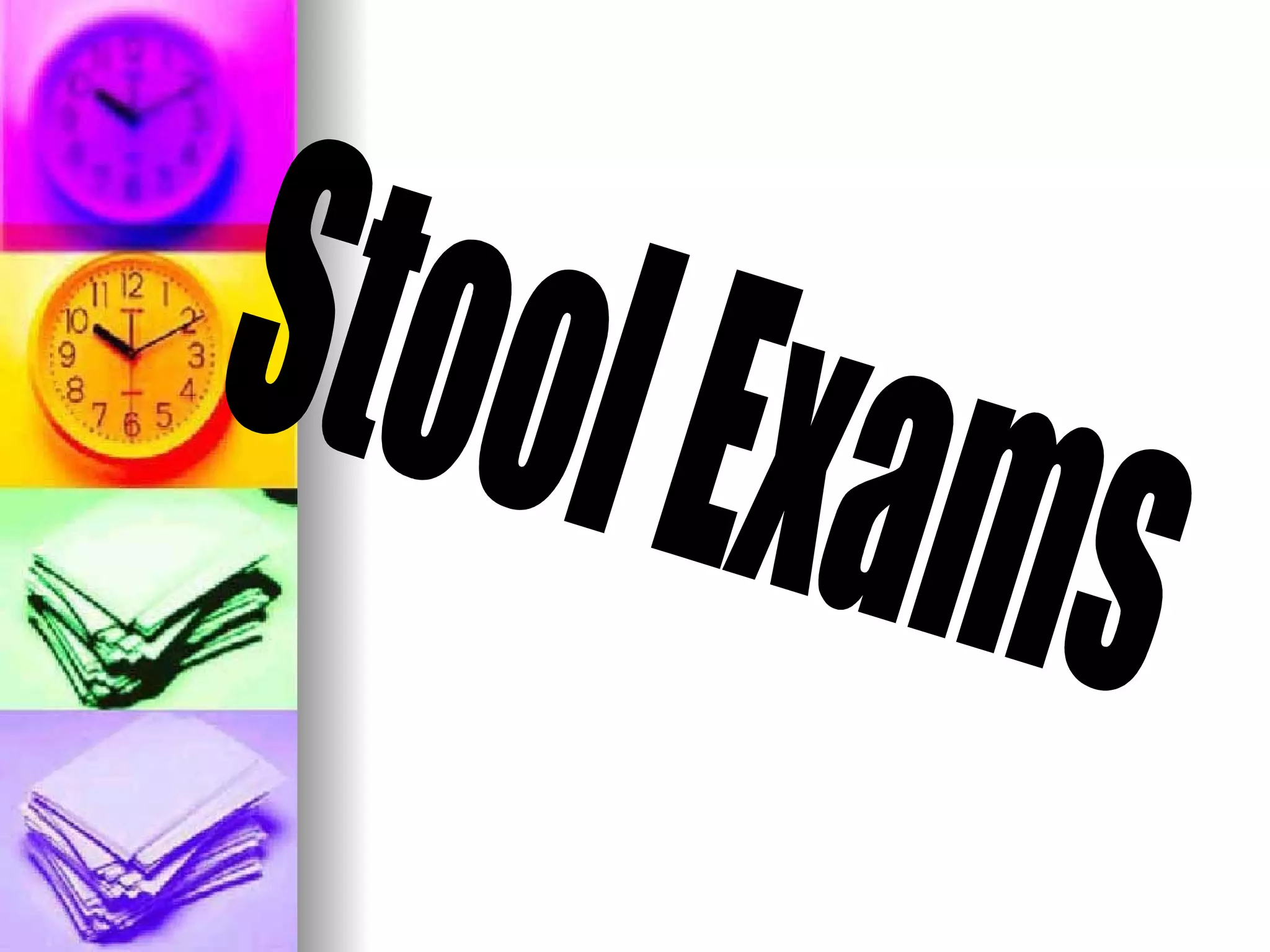 Stool Exams 