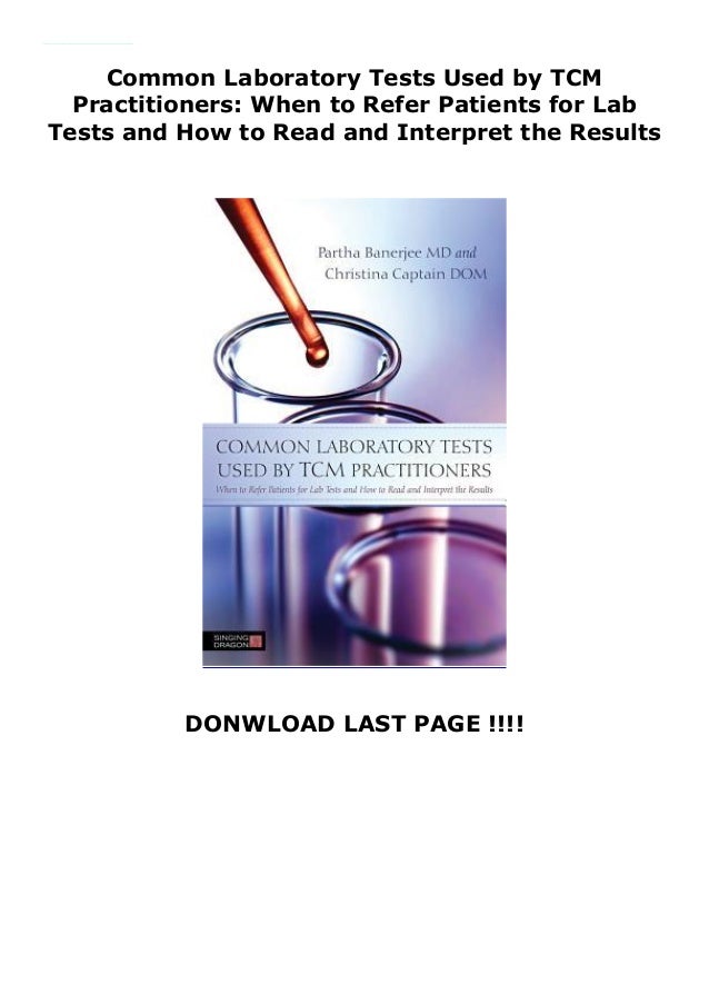 Common Laboratory Tests Used by TCM Practitioners When to Refer