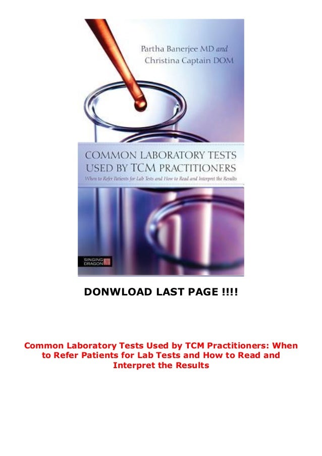 Common Laboratory Tests Used by TCM Practitioners When to Refer