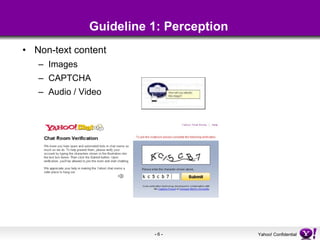 Guideline 1: Perception ,[object Object],[object Object],[object Object],[object Object]