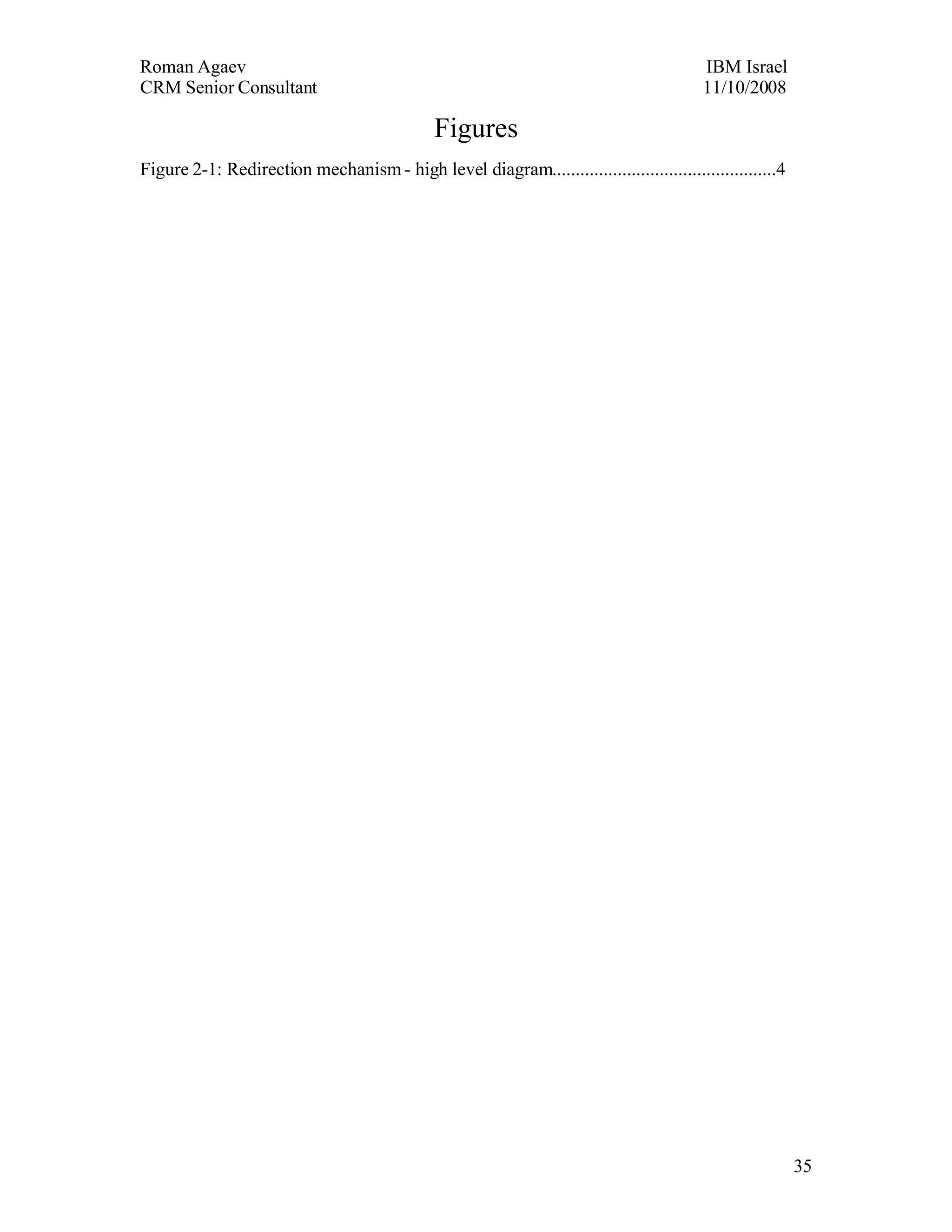 Figures
Figure 2-1: Redirection mechanism - high level diagram..............................................4
 