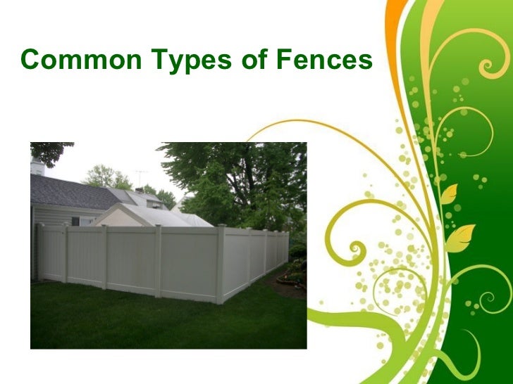 Common Types of Fences