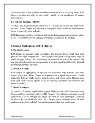 +1800-826(3801) www.texasflange.com
To increase the safety of ships and offshore structures it is necessary to use RTJ
fla...