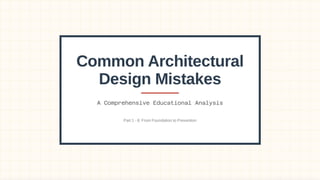 Common Architectural Design Mistakes.pdf