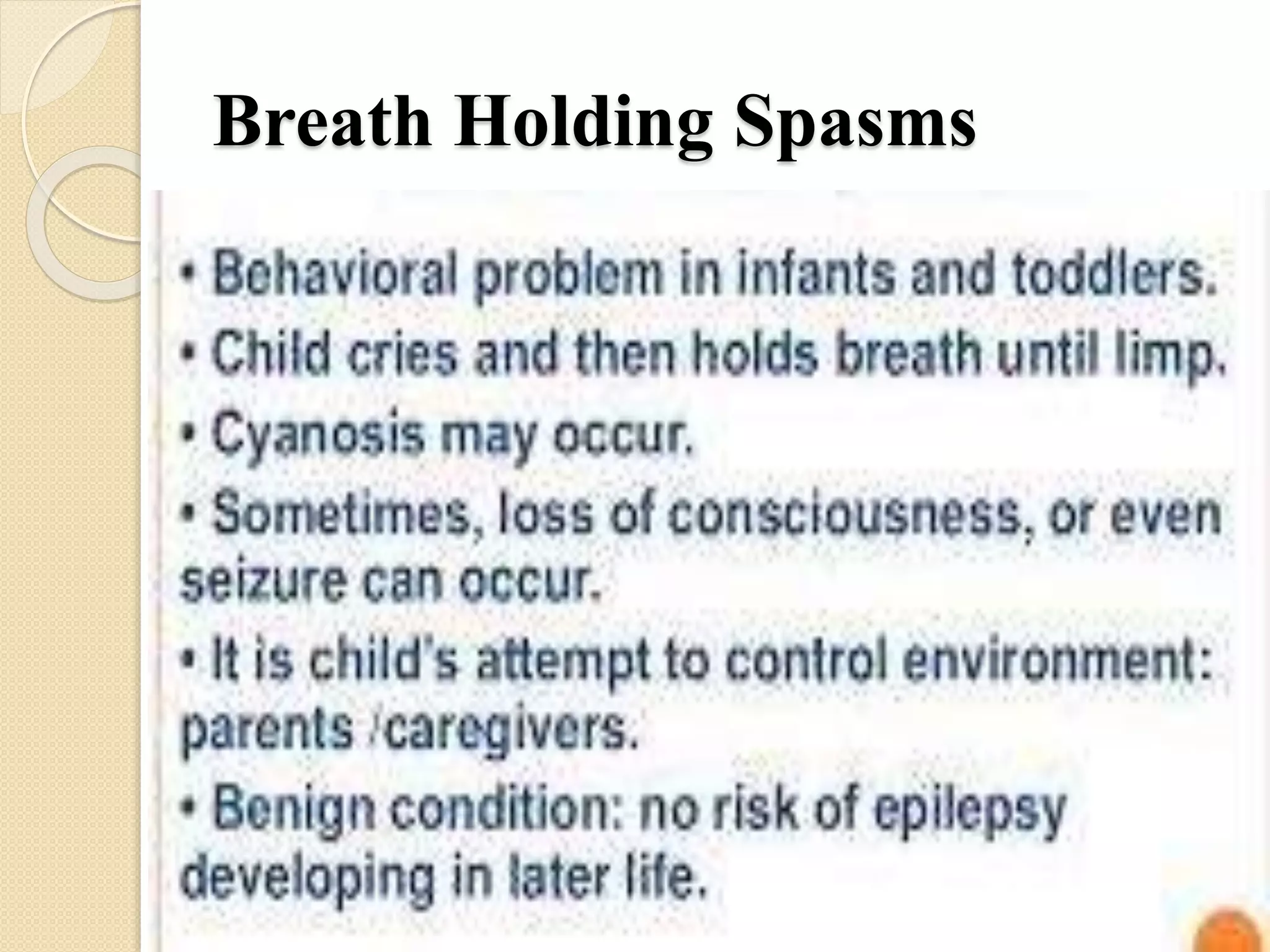 Breath Holding Spasms
 