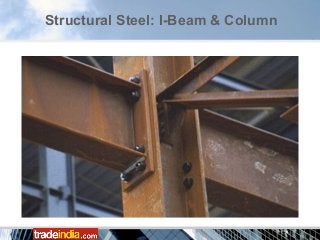 Structural Steel: I-Beam & Column
 