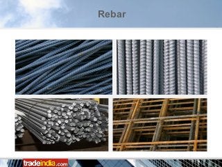 Rebar
 