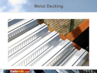 Metal Decking
 